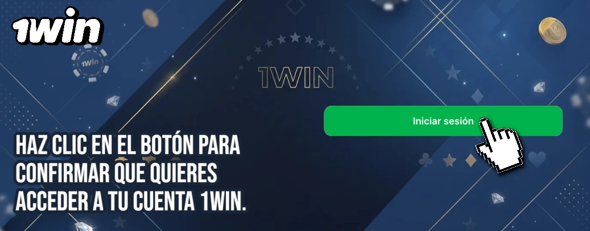Haz clic en el botón para confirmar que quieres acceder a tu cuenta 1win